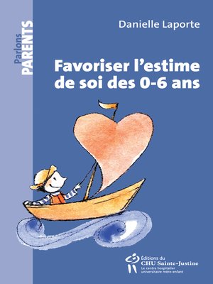 cover image of Favoriser l'estime de soi des 0-6 ans